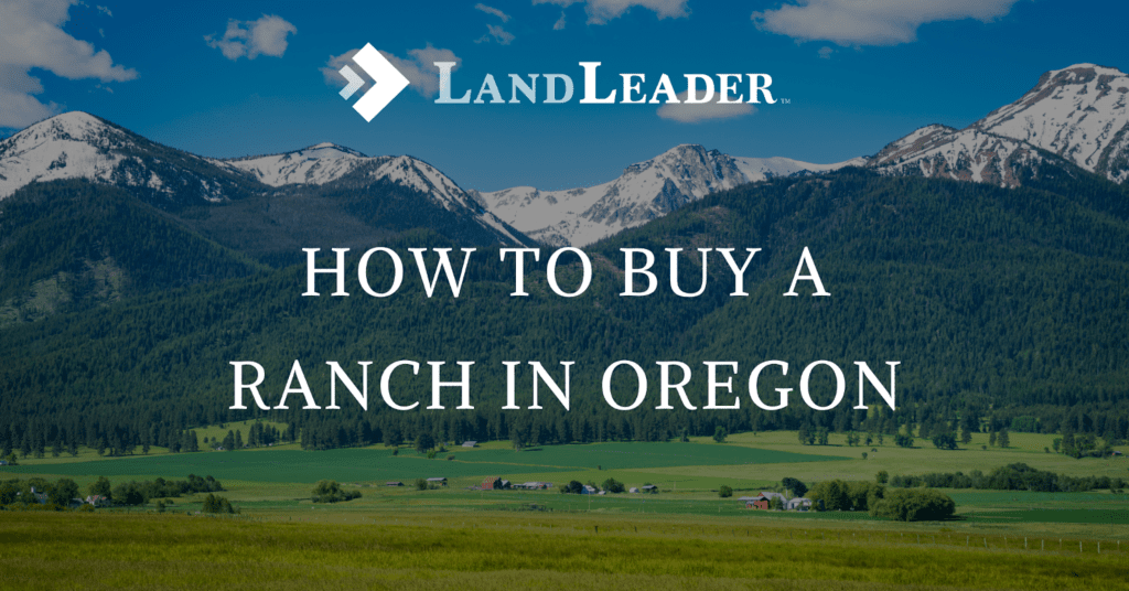 Buy A Ranch In Oregon
