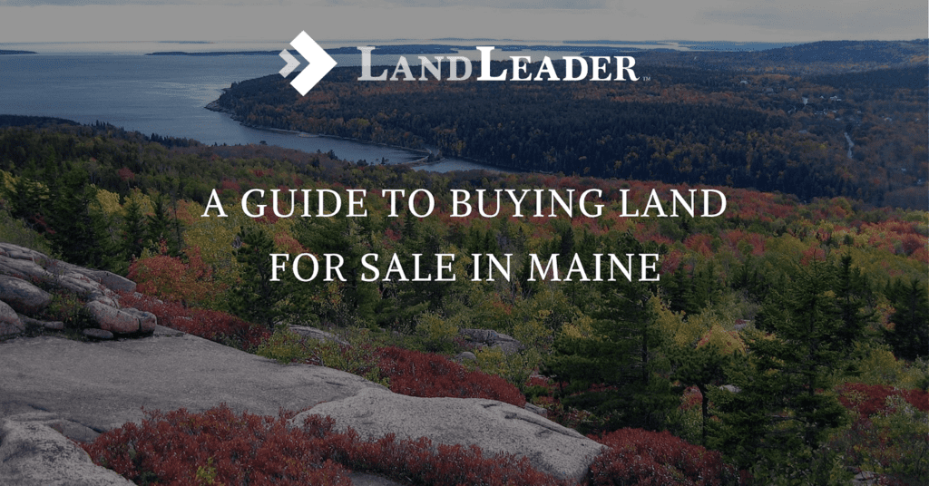 Buying land in Maine