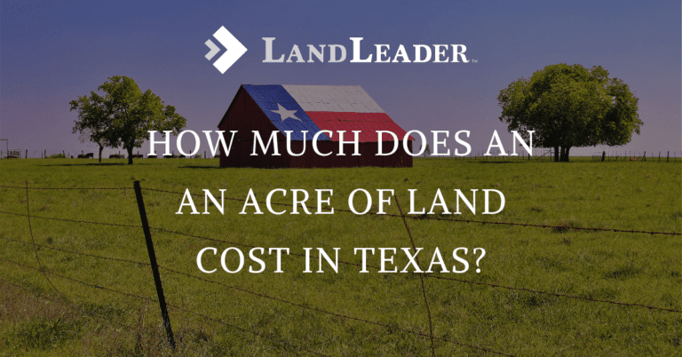A Graphic Displaying the post title of how much does an acre of land cost in texas