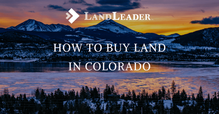 Graphic Displaying The Blog Title Of How To Buy Land In Colorado
