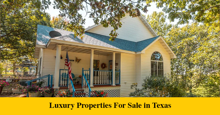 Luxury Properties For Sale in Texas
