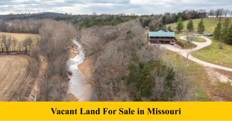 Vacant Land For Sale In Missouri
